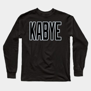 You wanna leave?  KaBYE!!! Long Sleeve T-Shirt